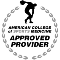 American College of Sports Medicine Approved Provider