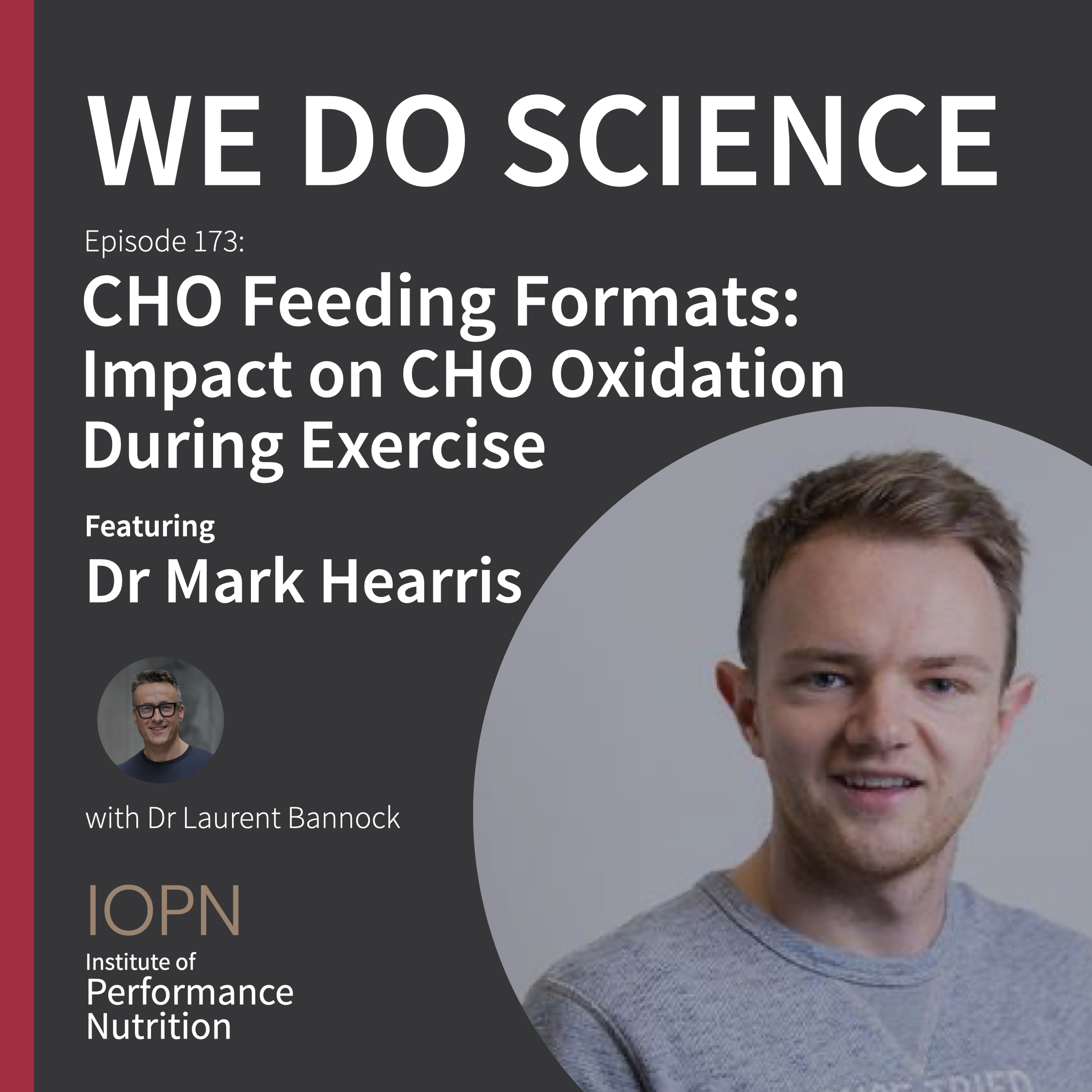 Episode 173: CHO feeding formats: impact on CHO oxidation during exercise -  Institute of Performance Nutrition